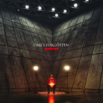 Time's Forgotten - Shelter (2022)