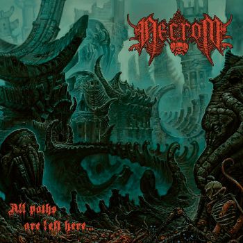 Necrom - All Paths Are Left Here... (2022)