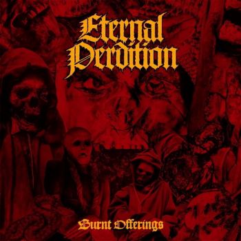 Eternal Perdition - Burnt Offerings (2022)