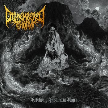 Dismembered Thorn - Rebelion y Pestilencia Negra (2021)