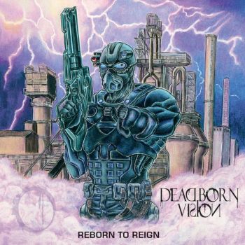 Dead Born Vision - Reborn to Reign (2022)