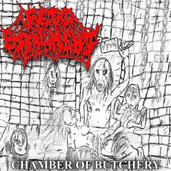 Fetal Embalment - Chamber of Butchery (2022)