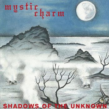 Mystic Charm - Shadows of the Unknown / Hell Did Freeze Over (2022)