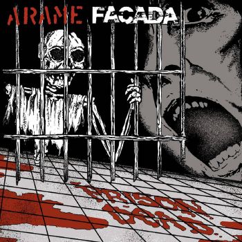 Arame / Facada - Prison Dead (2022)