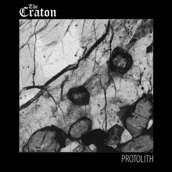The Craton - Protolith (2022)