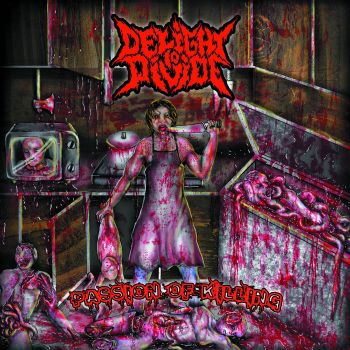 Delight to Divide - Passion of Killing (2022)