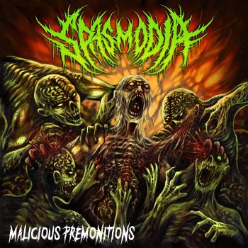 Spasmodia - Malicious Premonitions (2022)