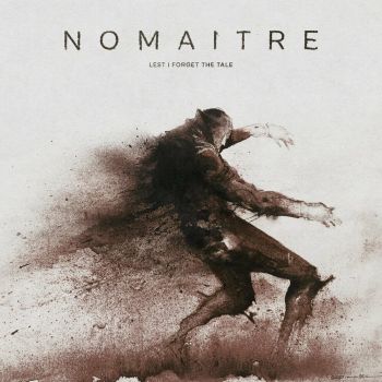 Nomaitre - Lest I Forget the Tale (2022)