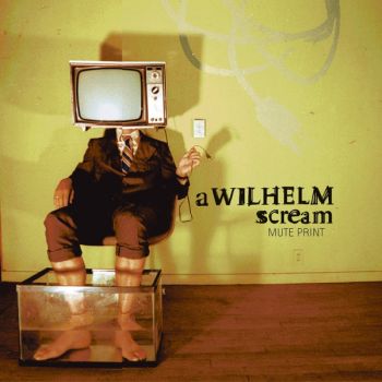 A Wilhelm Scream - Mute Print (2022)