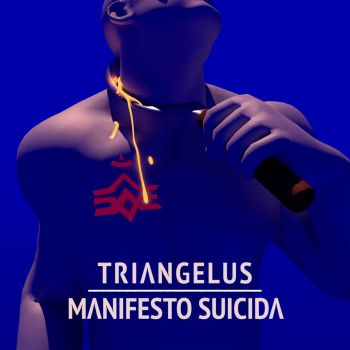 Triangelus - Manifesto Suicida (2022)