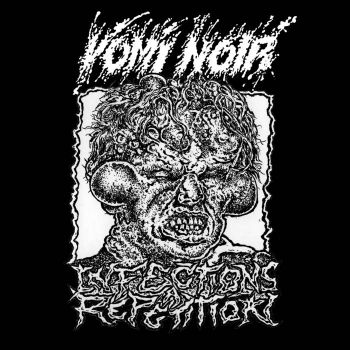 Vomi Noir - Infections a Repetition (2022)