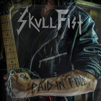 Skull Fist - Paid In Full (2022) 