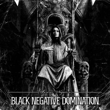 Black Negative Domination - Forever Negative (2022)