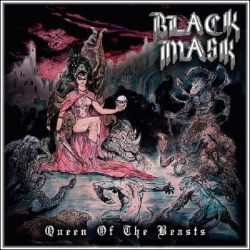 Black Mask - Queen Of The Beasts (2022)