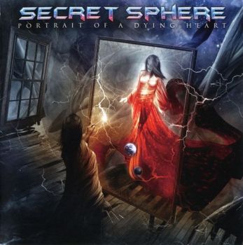 Secret Sphere - Portrait Of A Dying Heart (2012)