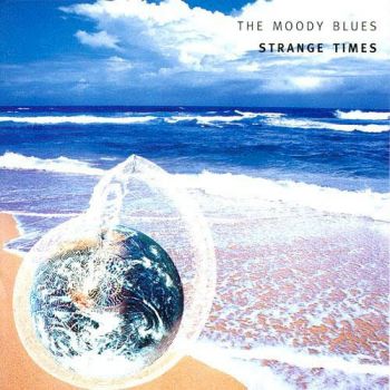 The Moody Blues - Strange Times (1999)