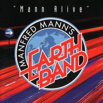 Manfred Mann's Earth Band - Mann Alive (1998)