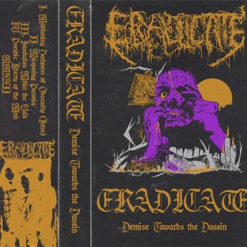 Eradicate - Demise Towards the Dasein (2022)