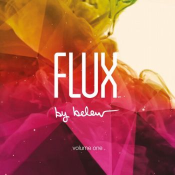 Adrian Belew - Flux By Belew. Volume One (2016)