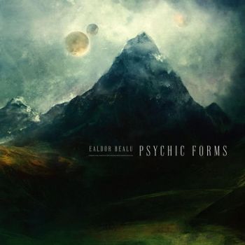 Ealdor Bealu - Psychic Forms (2022) 