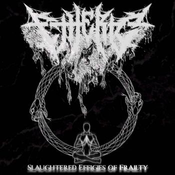 Etheric - Slaughtered Effigies of Frailty (2022)