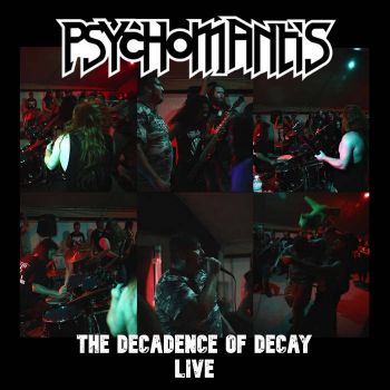 Psycho Mantis - The Decadence of Decay LIVE (2022)