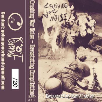 Crushing War Noise - Devastating Compilation (2022)