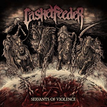 Casket Feeder - Servants of Violence (2022)