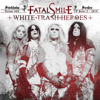 Fatal Smile - White Trash Heroes (2014)