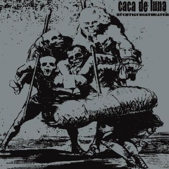 Caca de Luna - Zuchtigungstheater (2022)