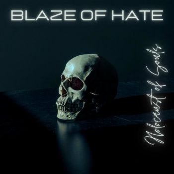 Blaze of Hate - Holocaust of Souls (2009)