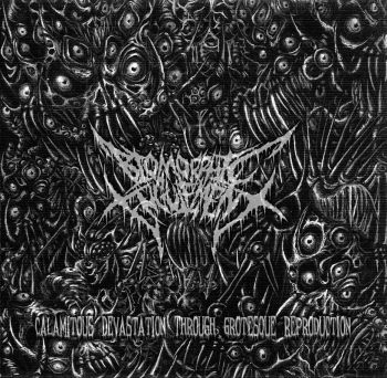 Biomorphic Engulfment - Calamitous Devastation Through Grotesque Reproduction (2022)