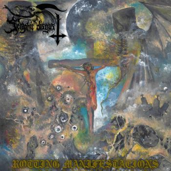 Seraphic Disgust - Rotting Manifestations (2021)