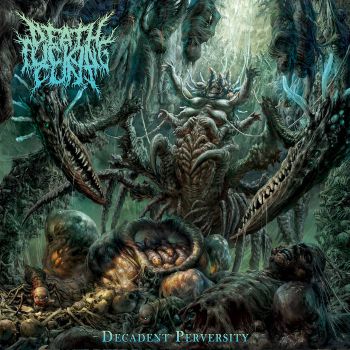 DeathFuckingCunt - Decadent Perversity (2022)