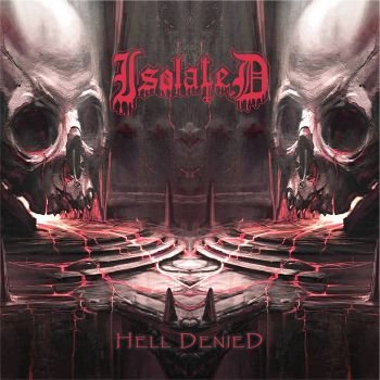 Isolated - Hell Denied (2022)