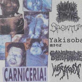 Human Pancake / Spewtum / Yakisoba / Gangrene Discharge / Wormosis - Carniceria! (2022)