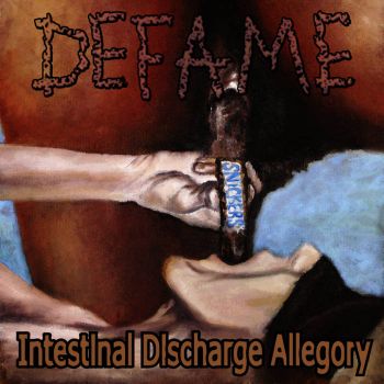 D.E.F.A.M.E. - Intestinal Discharge Allegory (2008)