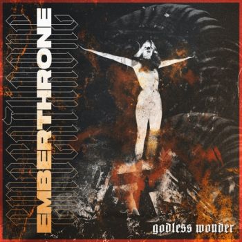 Emberthrone - Godless Wonder (2022)