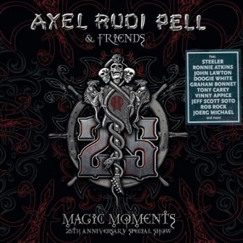 Axel Rudi Pell & Friends - Magic Moments: 25th Anniversary Special Show (2015)