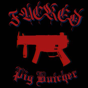 Fucked - Pig Butcher (2022)