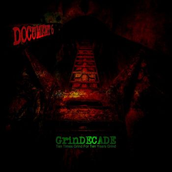 Document 6 - Gindecade (Ten Times Grind For Ten Years Grind) (2022)