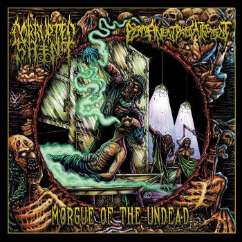 Corrupted Saint / Permanent Disfigurement - Morgue of the Undead (2022)