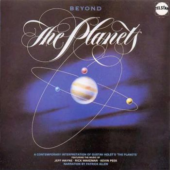 Jeff Wayne  Rick Wakeman  Kevin Peek - Beyond The Planets (1984)