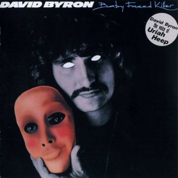 David Byron - Baby Faced Killer (1978)