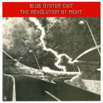 Blue Oyster Cult - The Revolution By Night (1983)