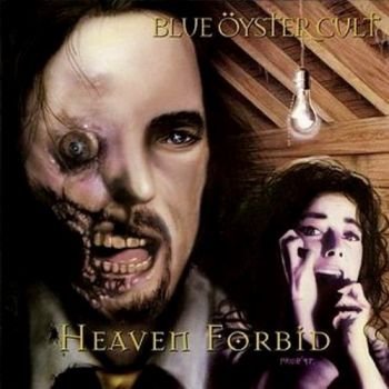 Blue Oyster Cult - Heaven Forbid (1998)