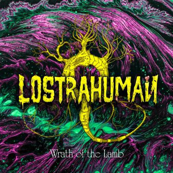 Lostrahuman - Wrath of the Lamb (2022)