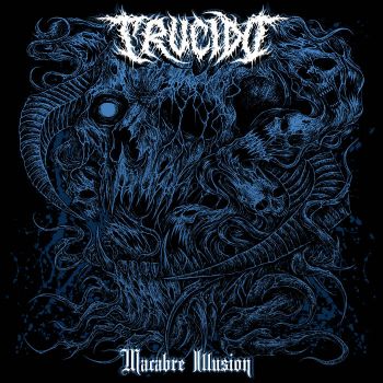 Trucido - Macabre Illusion (2021)