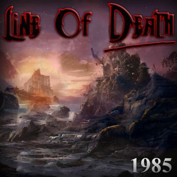 Line of Death - 1985 (2022)