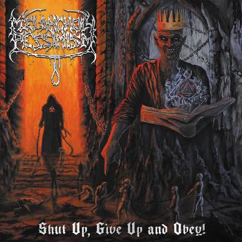 Melancholy Pessimism - Shut Up, Give Up and Obey! (2022)